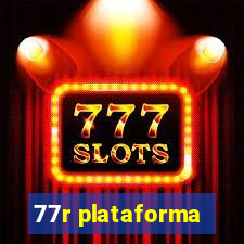 77r plataforma